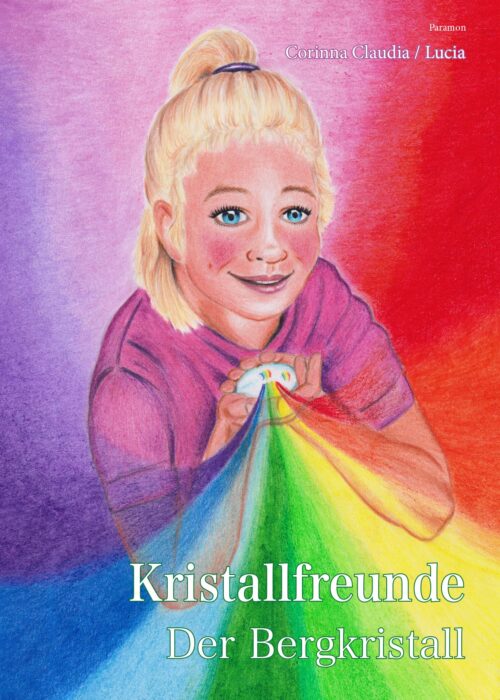 Kinderbuch Der Bergkristall - Corinna Meier